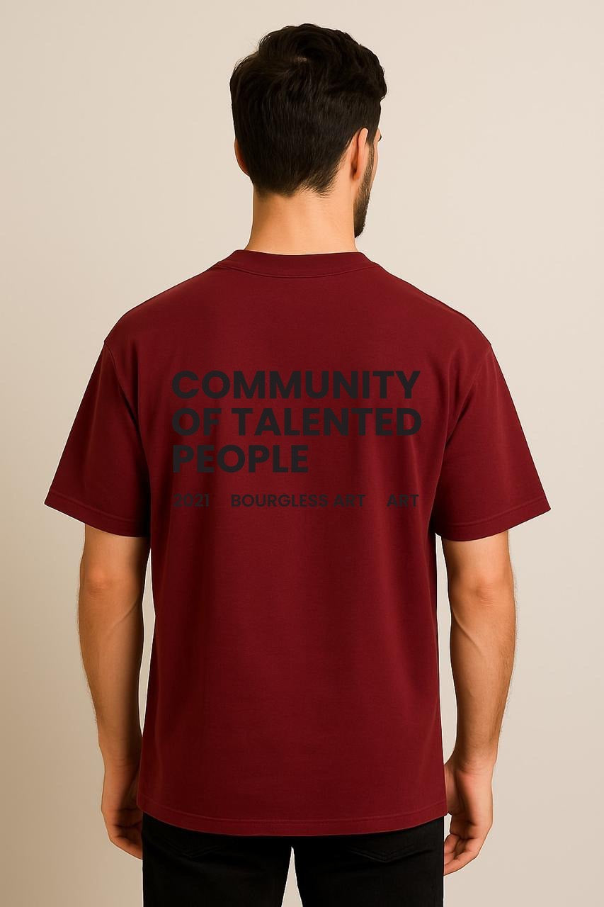 Community Of Talented People DropShoulder Mehroon