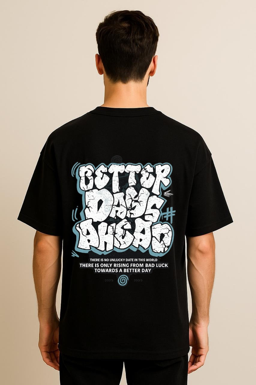 Better Days Ahead  DropShoulder Black